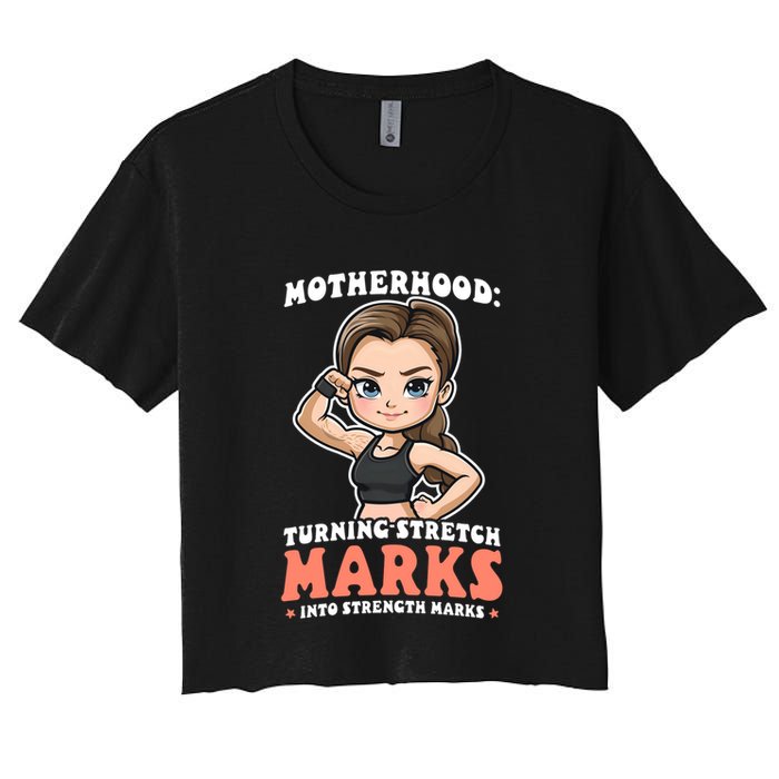 Stretch Marks Into Strength Marks Design Bodybuilding Mom Meaningful Gift Crop Top