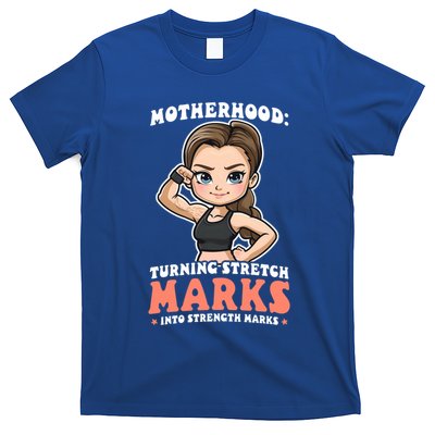 Stretch Marks Into Strength Marks Design Bodybuilding Mom Meaningful Gift T-Shirt