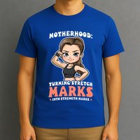 Stretch Marks Into Strength Marks Design Bodybuilding Mom Meaningful Gift T-Shirt