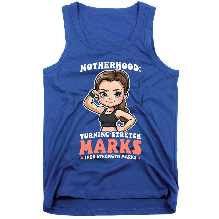 Stretch Marks Into Strength Marks Design Bodybuilding Mom Meaningful Gift Tank Top