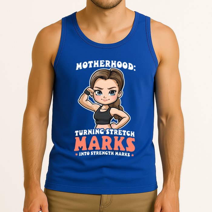 Stretch Marks Into Strength Marks Design Bodybuilding Mom Meaningful Gift Tank Top