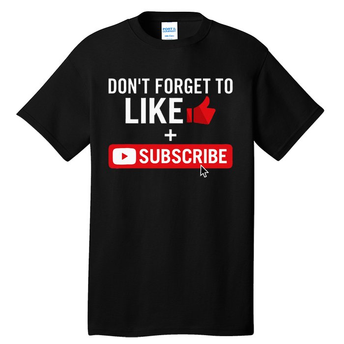 Social Media Influencer Like And Subscribe Tall T-Shirt