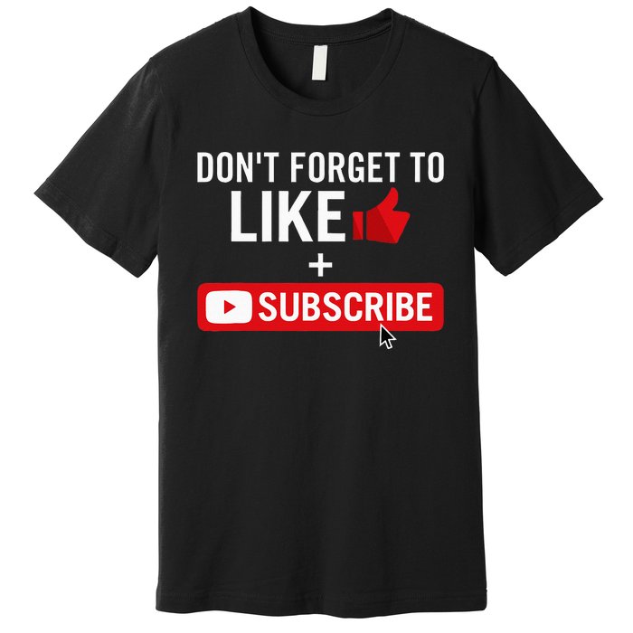 Social Media Influencer Like And Subscribe Premium T-Shirt