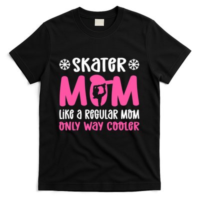Skater Mom. Ice Skating T-Shirt