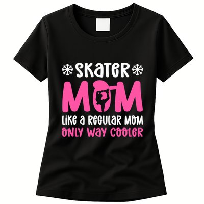 Skater Mom. Ice Skating Womens T-Shirt