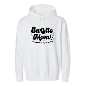 Retro Mom I Had The Best Day With You Funny Mothers Day Garment-Dyed Fleece Hoodie