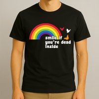 Smile If You're Dead Inside T-Shirt