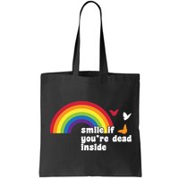 Smile If You're Dead Inside Bag