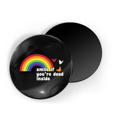 Smile If You're Dead Inside Magnet