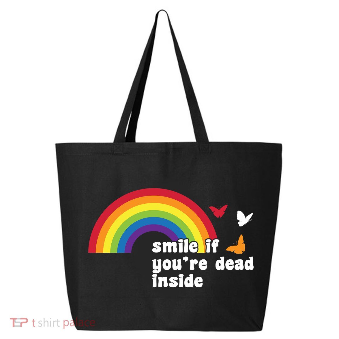 Smile If You're Dead Inside 25L Jumbo Tote