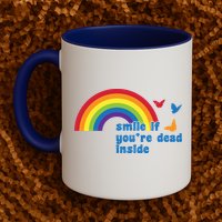 Smile If You're Dead Inside Mug