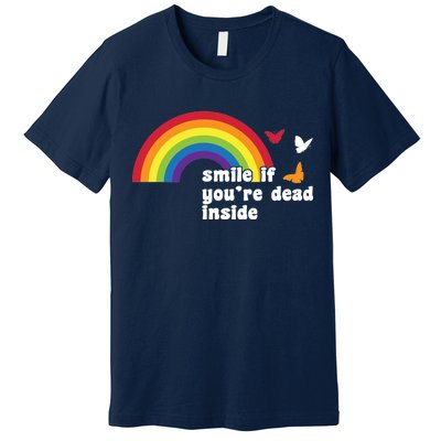 Smile If You're Dead Inside Premium T-Shirt