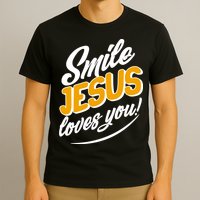 Smile Jesus Loves You!  T-Shirt