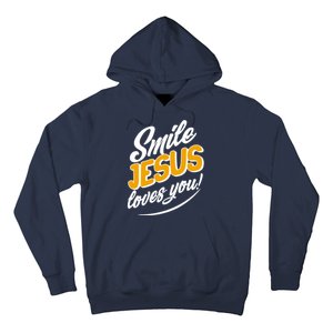 Smile Jesus Loves You!  Hoodie