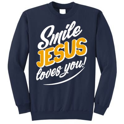 Smile Jesus Loves You!  Sweatshirt