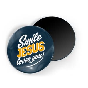 Smile Jesus Loves You!  Magnet