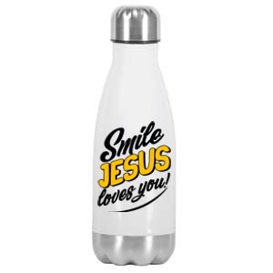 Smile Jesus Loves You!  Stainless Steel Insulated Water Bottle