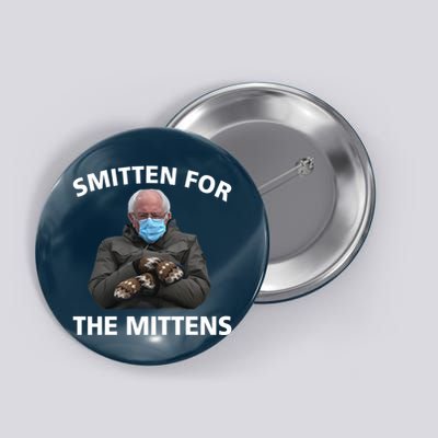 Smitten For The Mittens Bernie Sanders Button