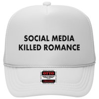 Social Media Killed Romance Trucker Hat
