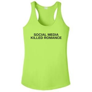 Social Media Killed Romance Ladies PosiCharge Competitor Racerback Tank