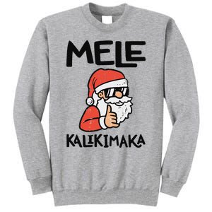 Santa Mele Kalikimaka Hawaiian Christmas Xmas  Tall Sweatshirt