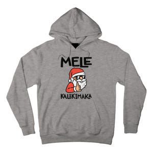 Santa Mele Kalikimaka Hawaiian Christmas Xmas  Tall Hoodie