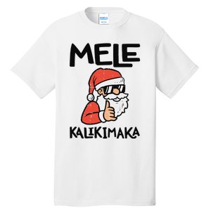 Santa Mele Kalikimaka Hawaiian Christmas Xmas  Tall T-Shirt