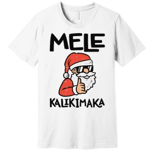 Santa Mele Kalikimaka Hawaiian Christmas Xmas  Premium T-Shirt