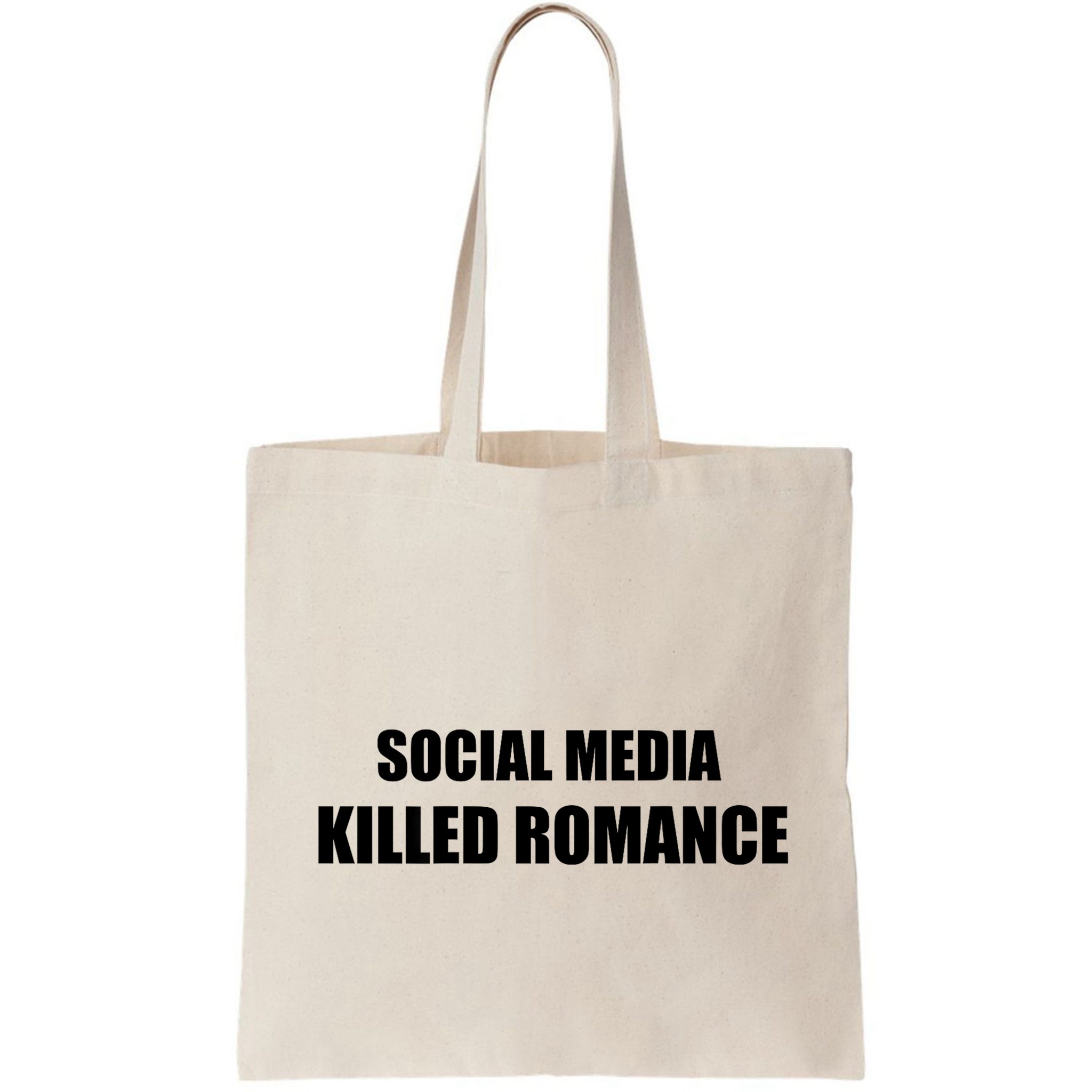 Social Media Killed Romance Bag
