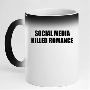 Social Media Killed Romance 11oz Black Color Changing Mug