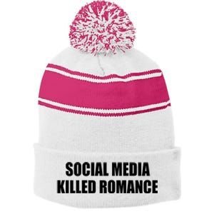 Social Media Killed Romance Stripe Pom Pom Beanie