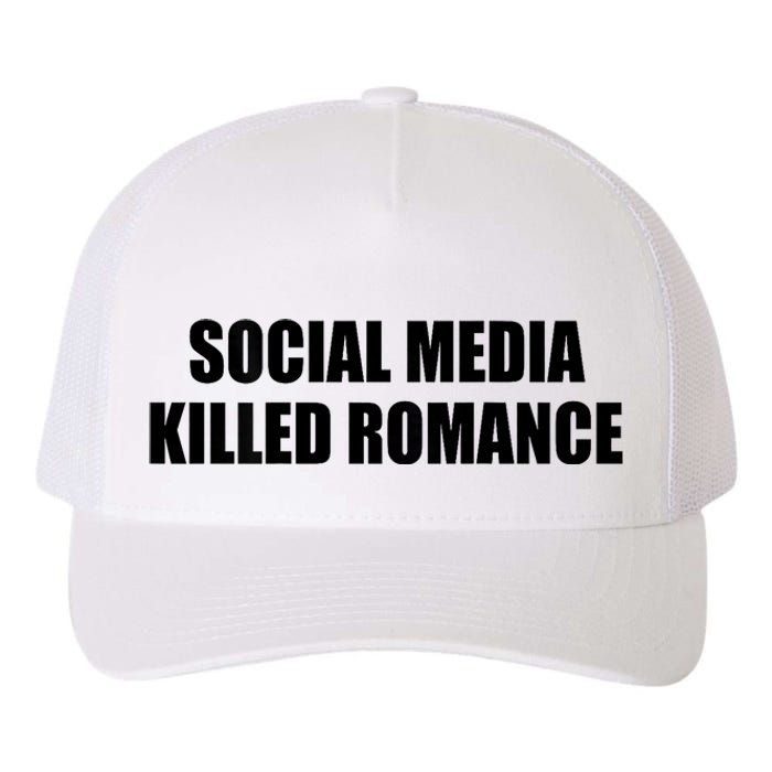 Social Media Killed Romance Yupoong Adult 5-Panel Trucker Hat