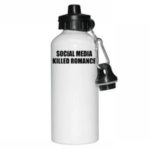 Social Media Killed Romance Aluminum Water Bottle