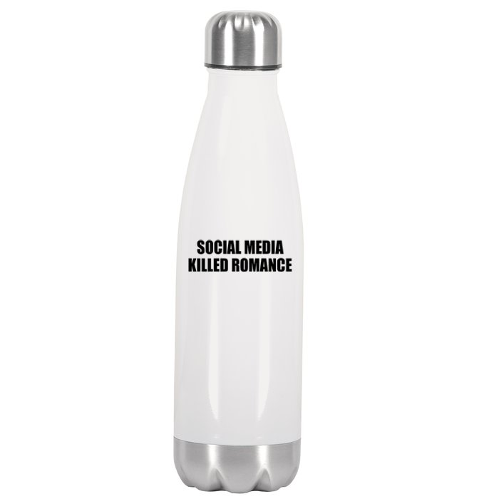 Social Media Killed Romance Stainless Steel Insulated Water Bottle