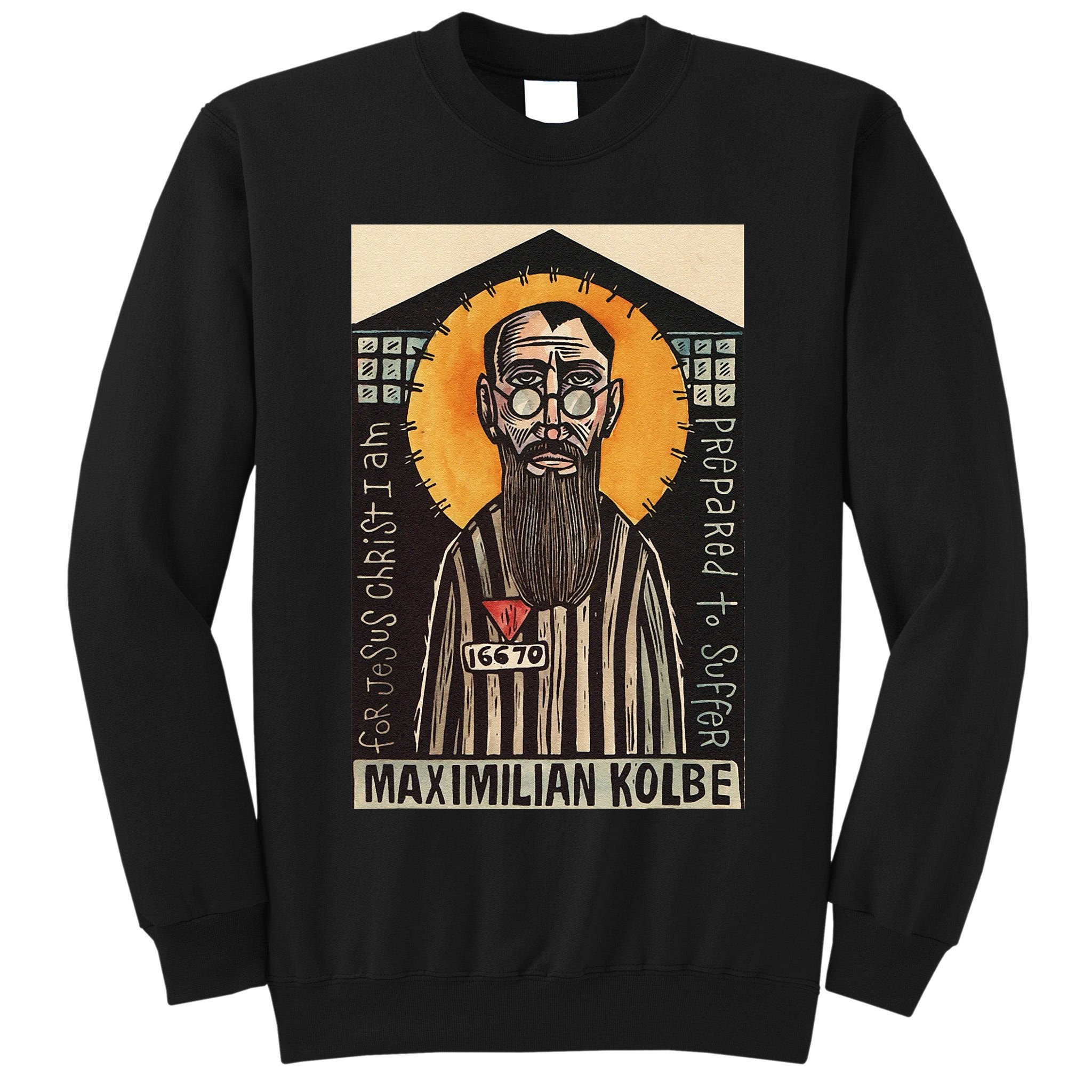 St Maximilian Kolbe Two Crowns Catholic Saint Tall Sweatshirt