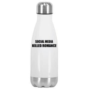 Social Media Killed Romance Stainless Steel Insulated Water Bottle