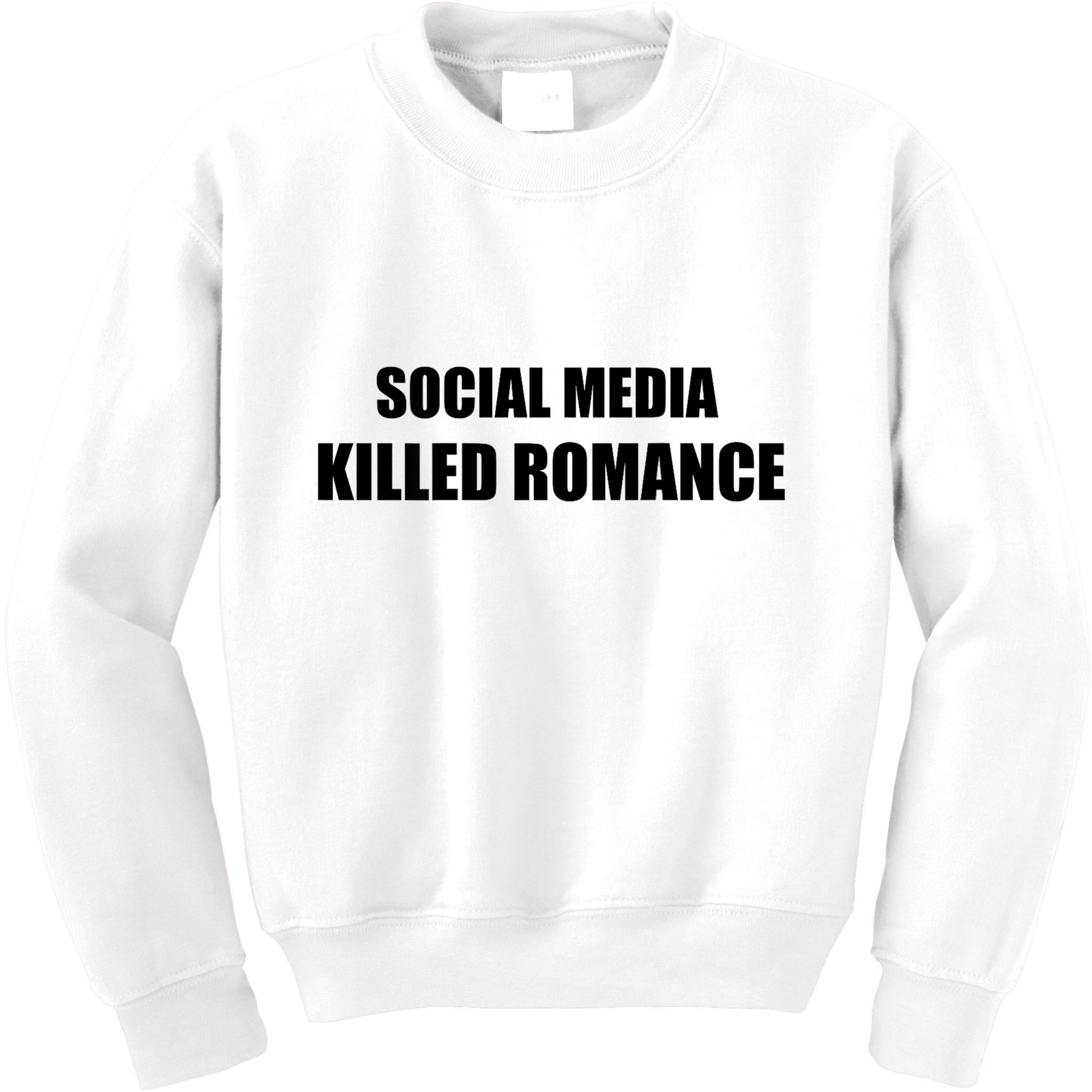 Social Media Killed Romance Kids Sweatshirt