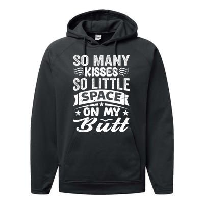 So Many Kisses So Little Space On My Butt Funny Performance Fleece Hoodie