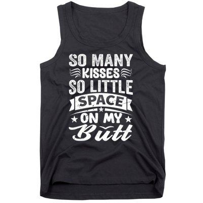 So Many Kisses So Little Space On My Butt Funny Tank Top