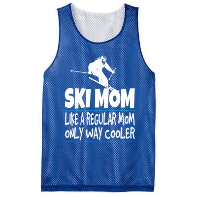 Ski Mom Like A Regular Dad Only Way Cooler Wintersport Gift Mesh Reversible Basketball Jersey Tank