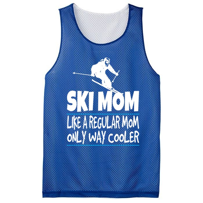 Ski Mom Like A Regular Dad Only Way Cooler Wintersport Gift Mesh Reversible Basketball Jersey Tank