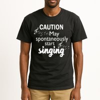 Singing Music Lover T Gift Caution May Start Singing Tall T-Shirt