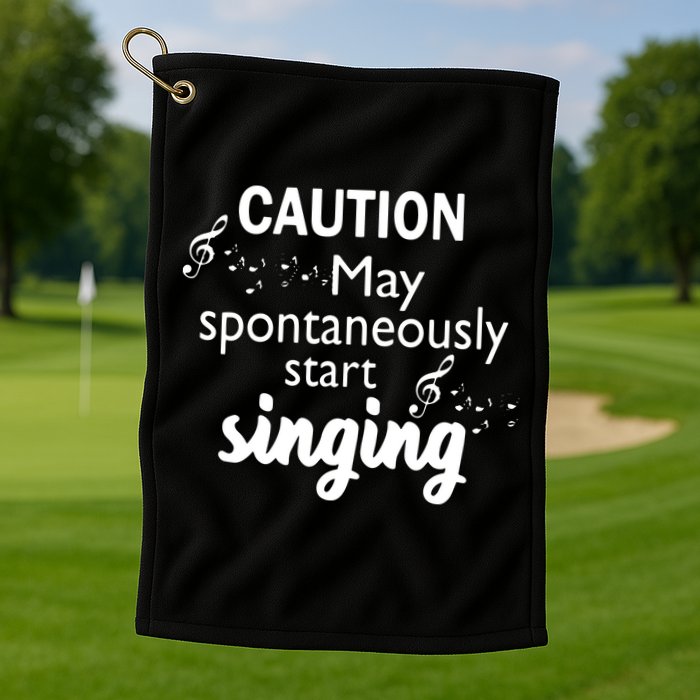 Singing Music Lover T Gift Caution May Start Singing Golf Towel