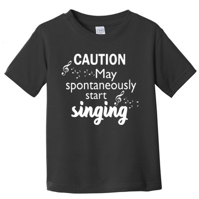 Singing Music Lover T Gift Caution May Start Singing Toddler T-Shirt