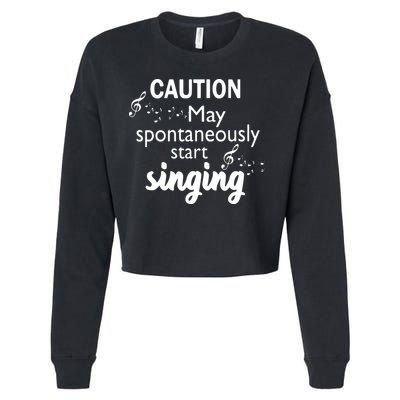 Singing Music Lover T Gift Caution May Start Singing Cropped Pullover Crew
