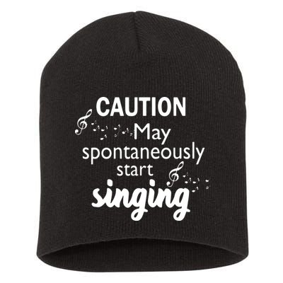 Singing Music Lover T Gift Caution May Start Singing Short Acrylic Beanie