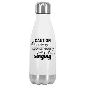 Singing Music Lover T Gift Caution May Start Singing Stainless Steel Insulated Water Bottle