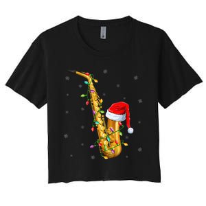 Saxophone Music Lover Xmas Lights Santa Saxophone Christmas Women's Crop Top Tee