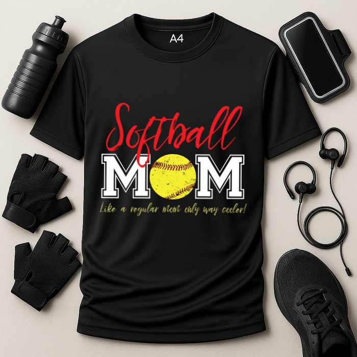 Softball Mom Like A Regular Mom Only Cooler Design Gift Cooling Performance Crew T-Shirt