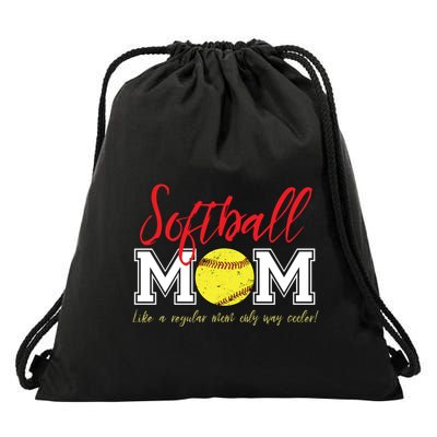 Softball Mom Like A Regular Mom Only Cooler Design Gift Drawstring Bag